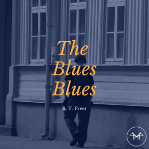 The Blues Blues